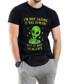 T-shirt Trace of Space men's black "I`m not saying..."