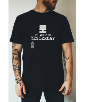 T-shirt Ctrl+ "It worked yesterday"