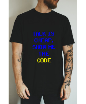 T-shirt Ctrl+ "Talk is cheap, show me the code"