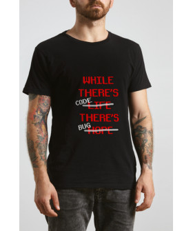 T-shirt Ctrl+"While there`s..."