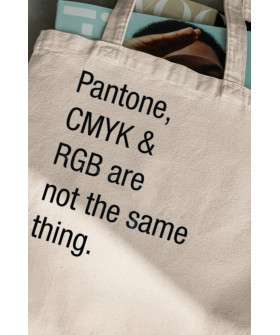 Eco-bag shopper Ctrl+natural "Pantone, CMYK & RGB are not the same thing." 