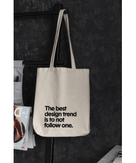 Eco-bag shopper + natural "The best design trend is not to follow one" 