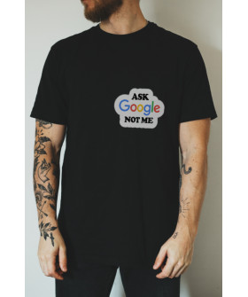 Black men's T-shirt Ctrl+"Ask Google not me"