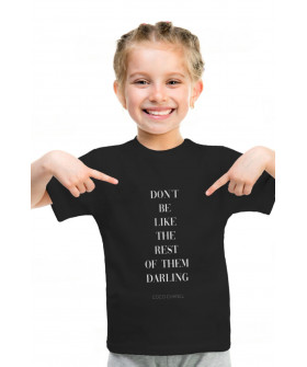 Young&Free children's black T-shirt "Don't be like everyone else, darling"