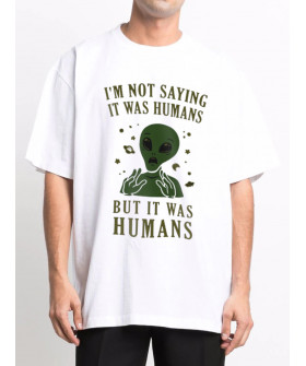 T-shirt Trace of Space Oversize men's white "I`m not saying..."